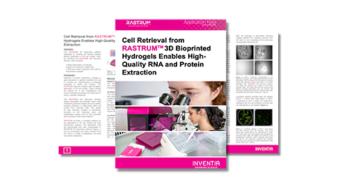 Cell retrieval from RASTRUM™ 3D bioprinted hydrogels enables high quality RNA and protein extraction